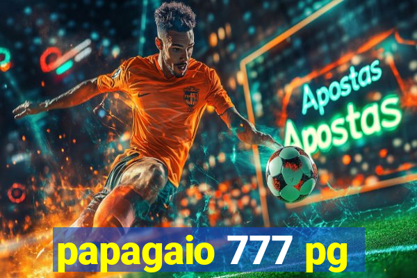 papagaio 777 pg